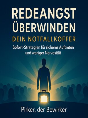 cover image of Redeangst überwinden--Dein Notfallkoffer
